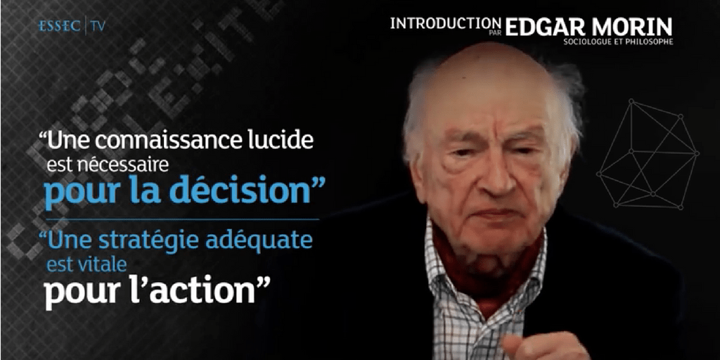 L'ESSEC propose un excellent MOOC sur la prise de décision pour le cadre de sa Chaire "Edgar Morin"